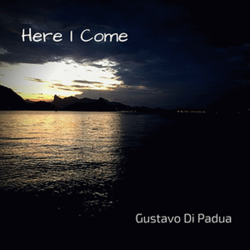 Gustavo di Padua : Here I Come